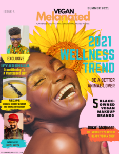Vegan Melanated Summer Issue Magazine